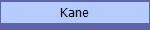 Kane
